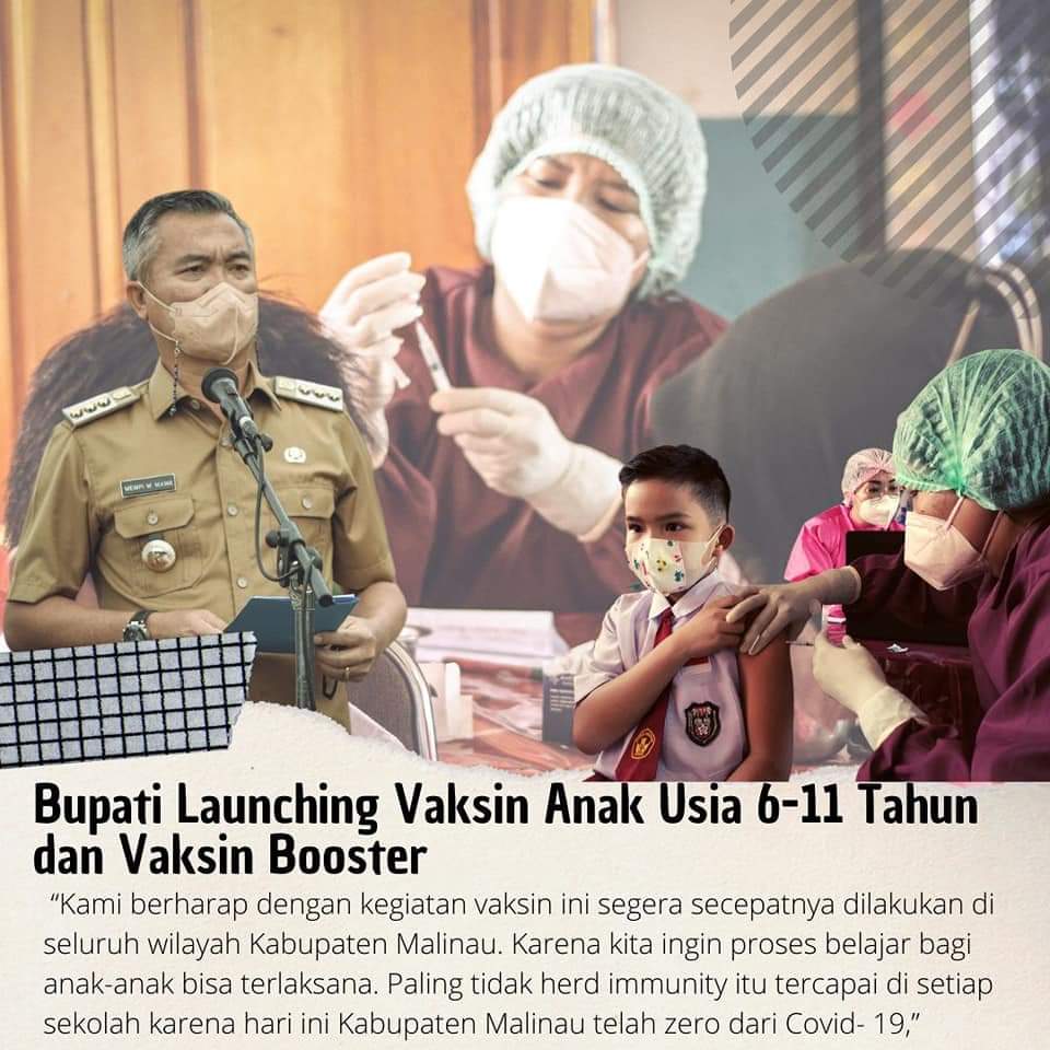 Bupati Malinau Launching Vaksin Anak Usia 6-11 Tahun dan Vaksin Booster