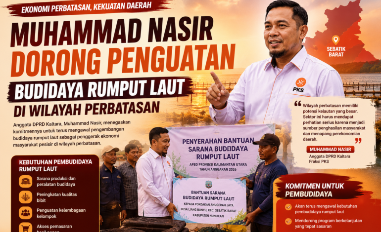 Tak Sekadar Bantuan, Muhammad Nasir Kawal Penguatan Budidaya Rumput Laut di Wilayah Perbatasan